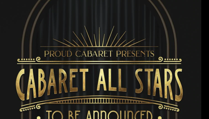 Cabaret All Stars - Star to be announced!